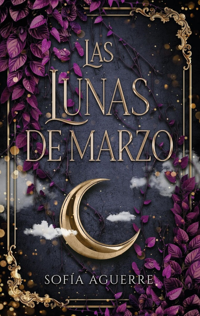 Las lunas de marzo | Sofía Aguerre