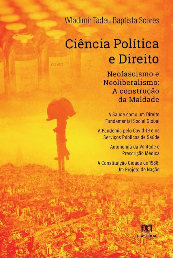 Ci?ncia Politica e Direito: neofascismo e neoliberalismo | WladimirTadeuBaptista Soares