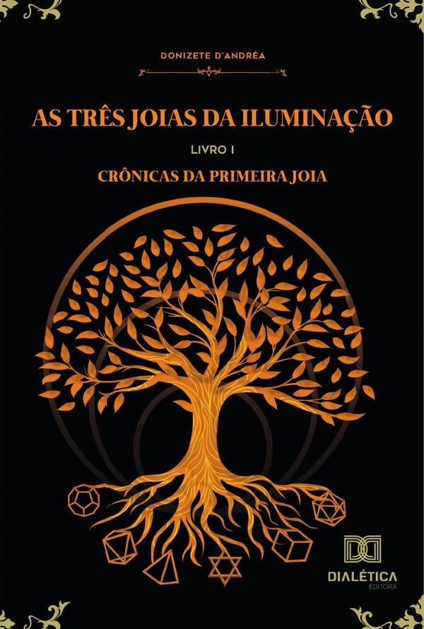 As Tr?s Joias da Ilumina??o | Donizete DAndrea