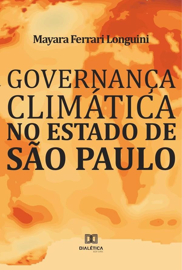Governan?a Climatica no Estado de S?o Paulo | MayaraFerrari Longuini