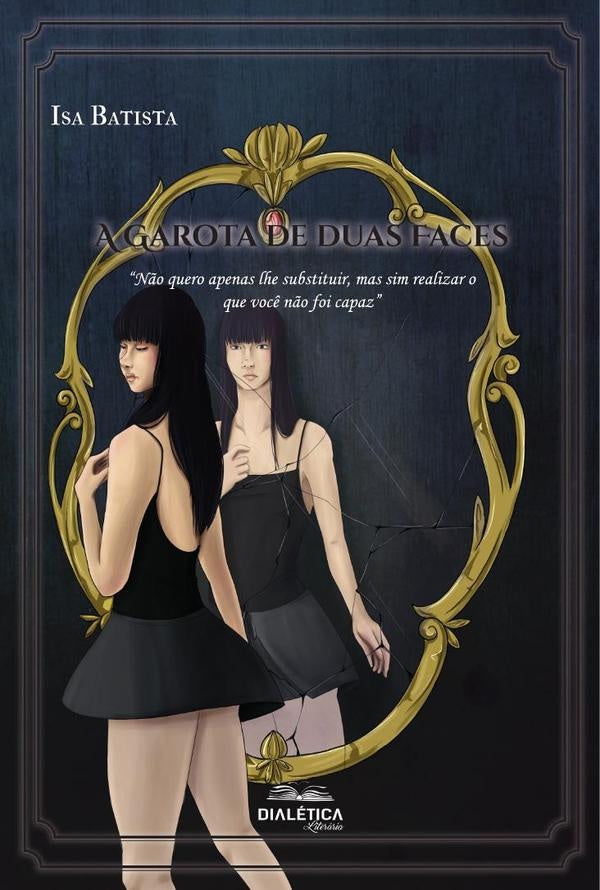 A Garota de duas Faces | RaisaBatista Coelho