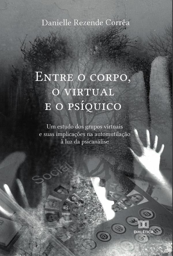 Entre o corpo, o virtual e o psiquico | DanielleRezende Corr?a