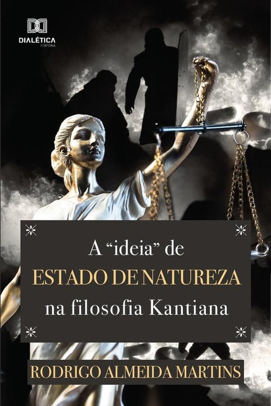 A ideia de Estado de Natureza na filosofia Kantiana | RodrigoAlmeida Martins