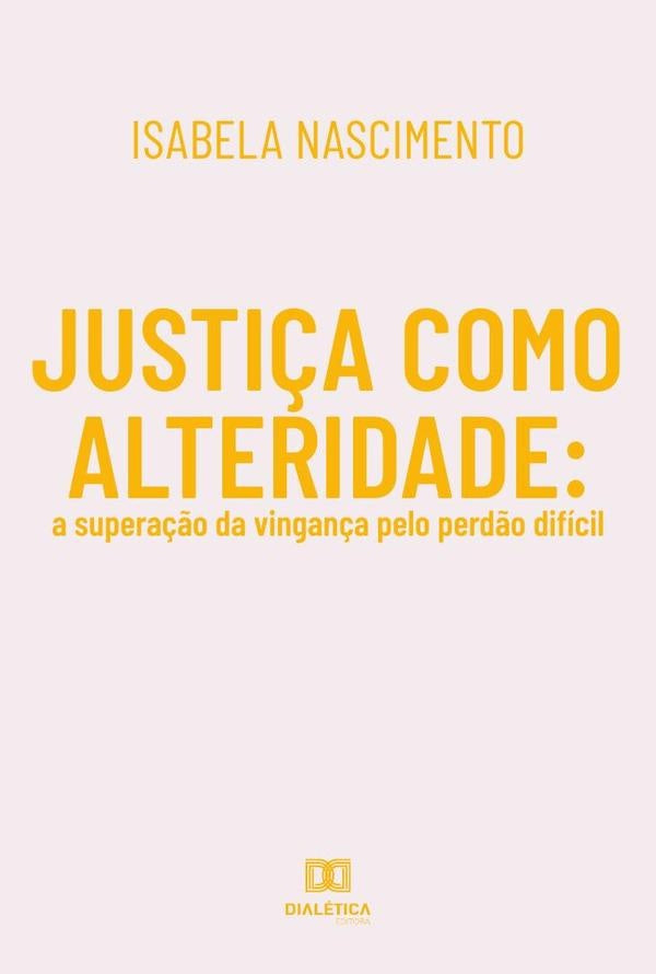 Justi?a como alteridade | Isabela Nascimento