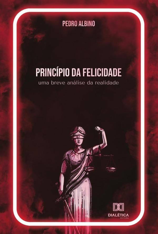 Principio da Felicidade | PedroFranciscoAlbinode Oliveira