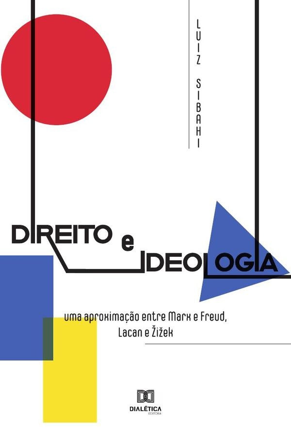 Direito e Ideologia | LuizOctavio Sibahi