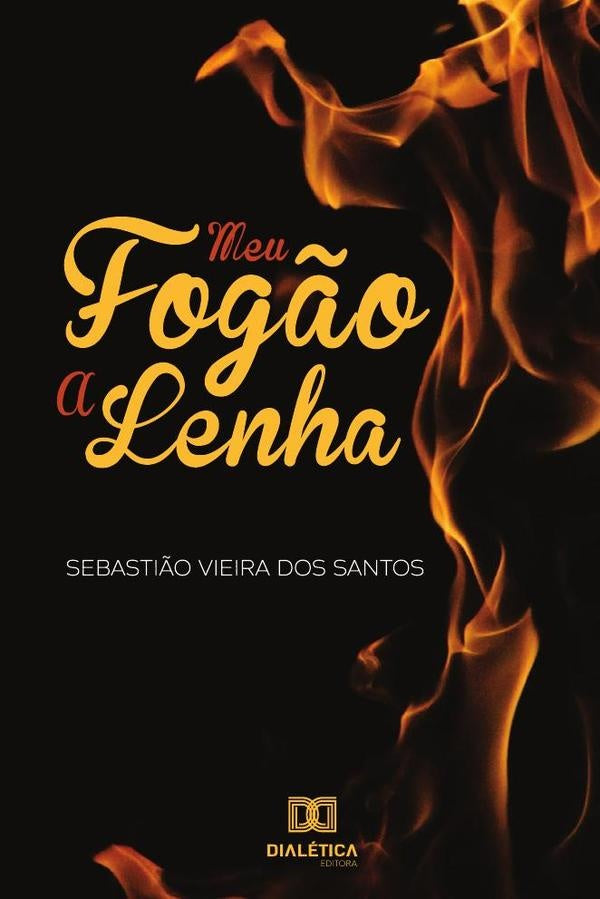 Meu fog?o a lenha | Sebasti?oVieirados Santos
