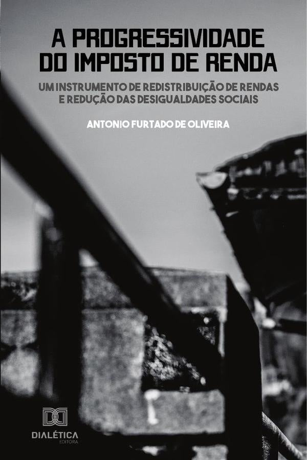 A Progressividade do Imposto de Renda | AntonioFurtadode Oliveira