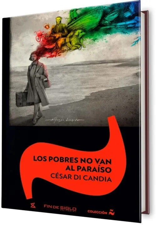Los pobres no van al paraíso | CESAR DI CANDIA
