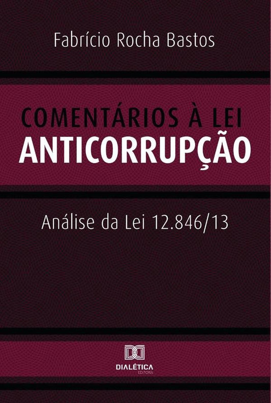 Comentarios ? Lei Anticorrup??o | FabricioRocha Bastos