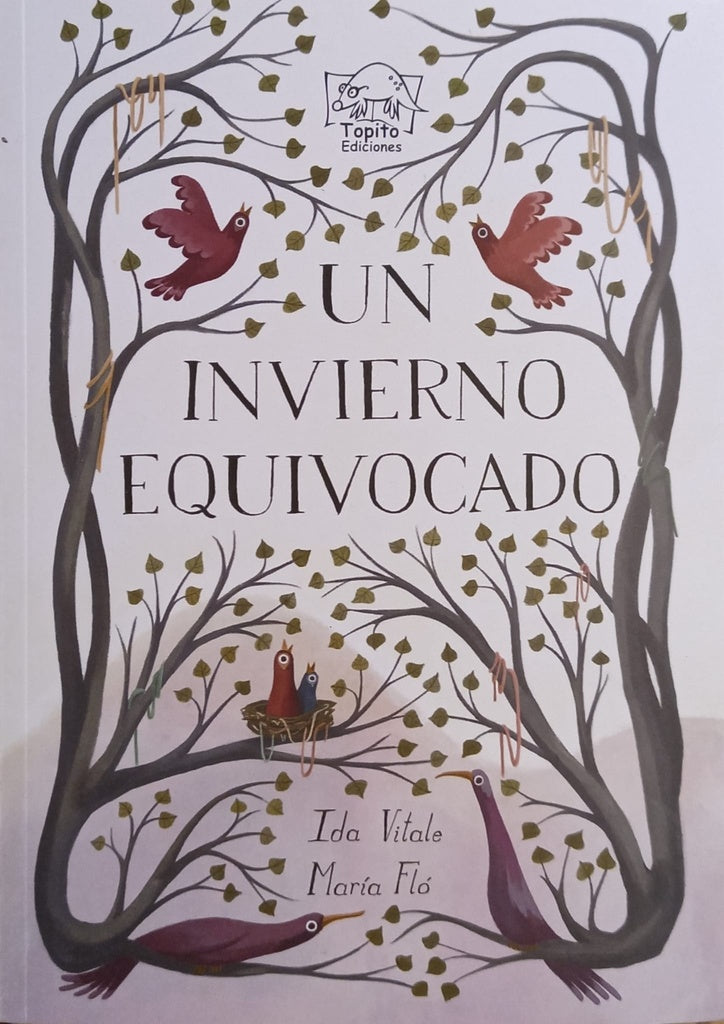 Un invierno equivocado | IDA VITALE / MARÍA FLÓ