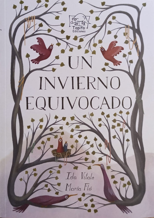 Un invierno equivocado | IDA VITALE / MARÍA FLÓ