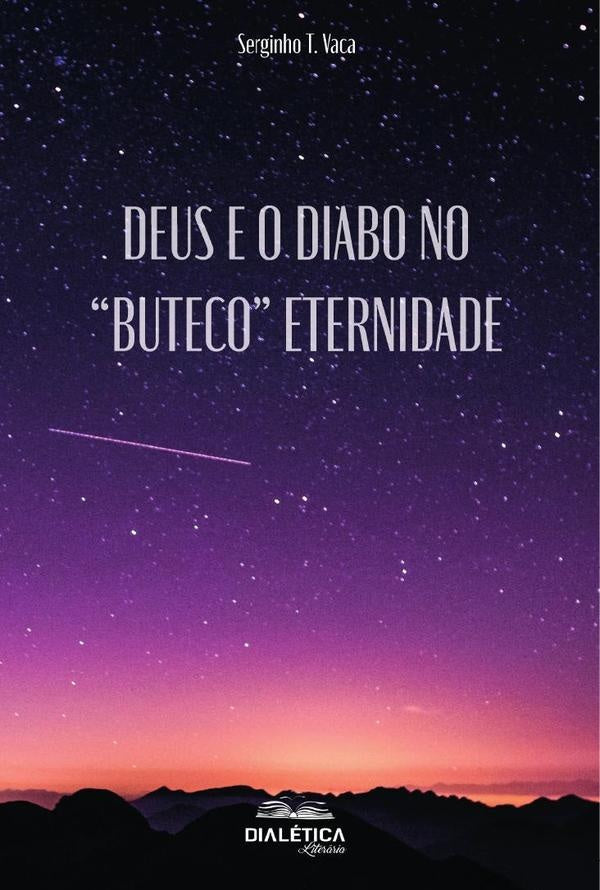 Deus e o Diabo no Buteco Eternidade | VitorSergioTonelli Reis