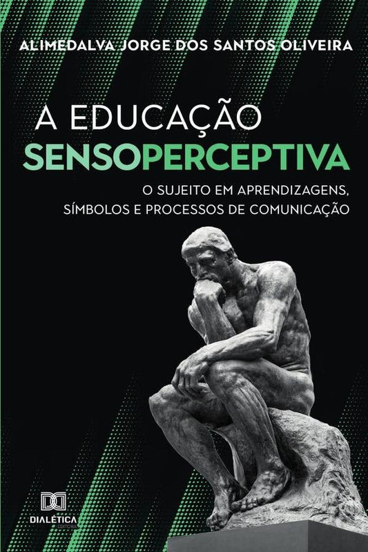 A Educa??o Sensoperceptiva | AlimedalvaJorgedosSantos Oliveira.