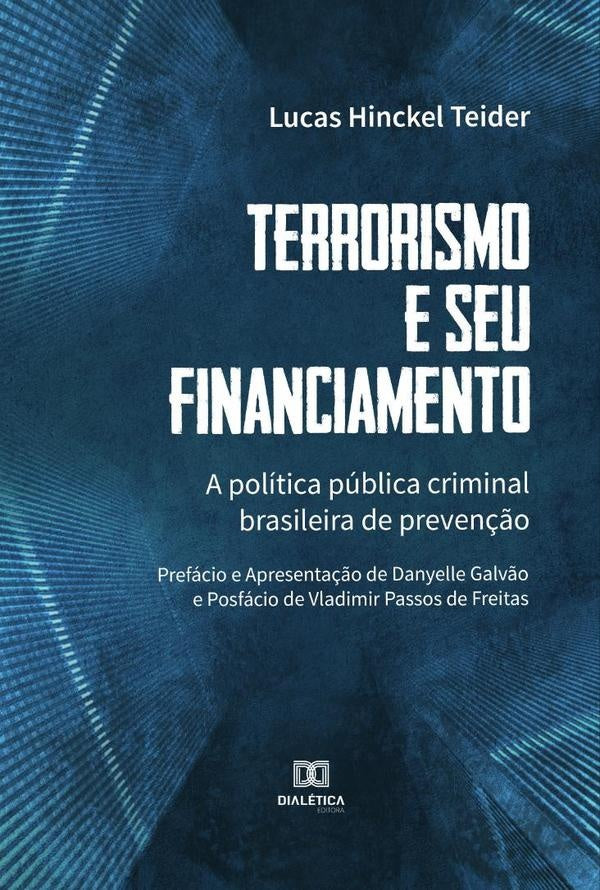 Terrorismo e seu financiamento | LucasHinckel Teider