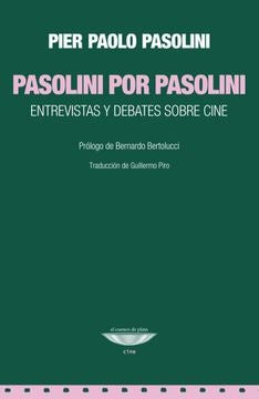 Pasolini por Pasolini | PIER PAOLO PASOLINI