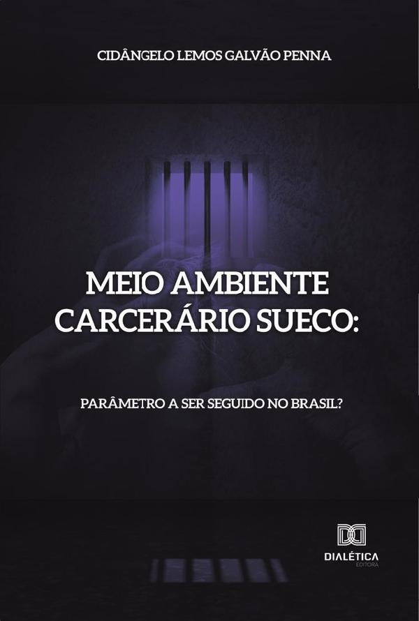 Meio ambiente carcerario sueco | Cid?ngeloLemosGalv?o Penna