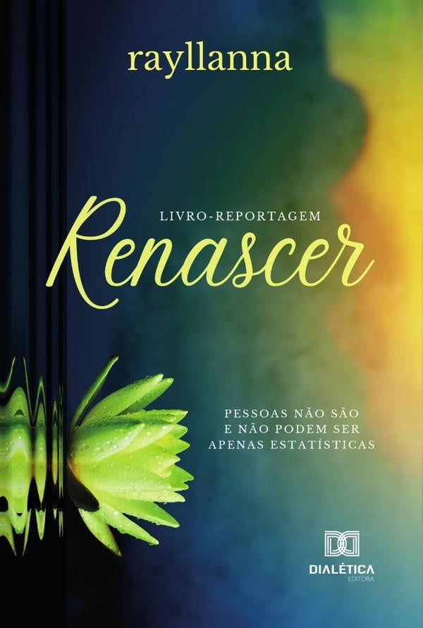 Renascer | RayllannaLima Cardoso