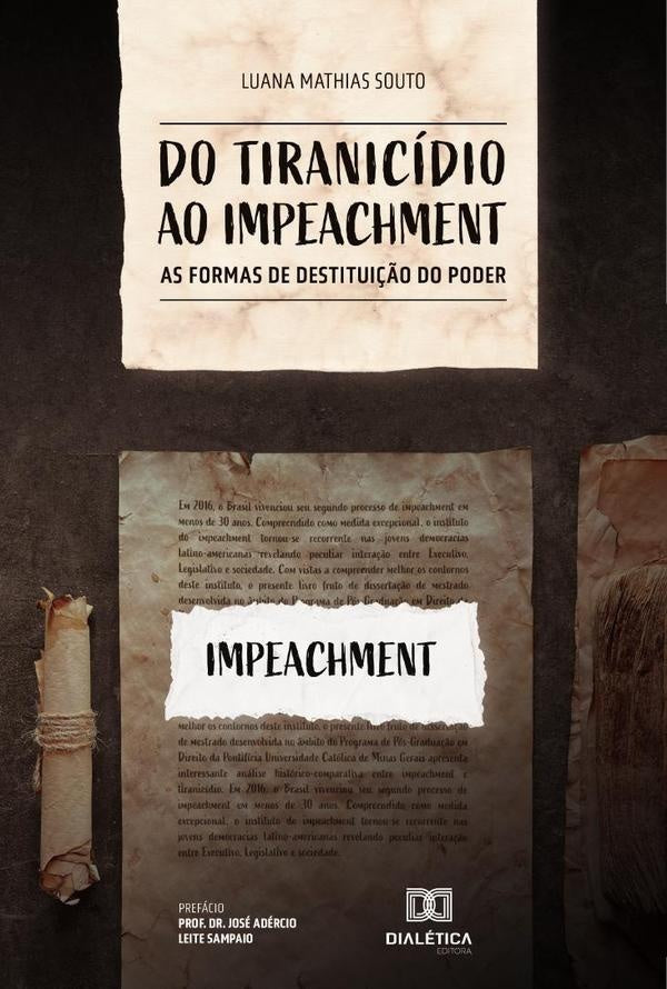 Do tiranicidio ao impeachment | LuanaMathias Souto