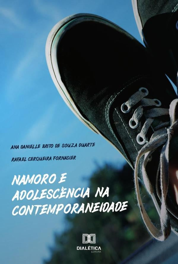 Namoro e adolesc?ncia na contemporaneidade | AnaDanielleBritodeSouza Duarte