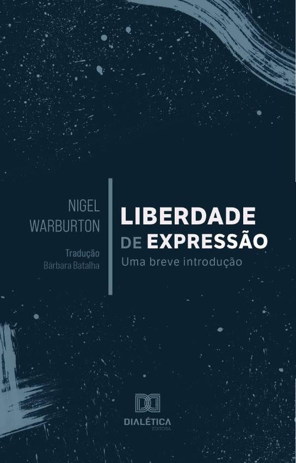 Liberdade de express?o | Nigel Warburton