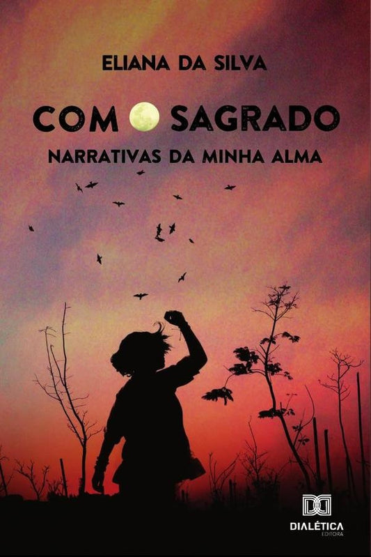 Com o sagrado | Elianada Silva
