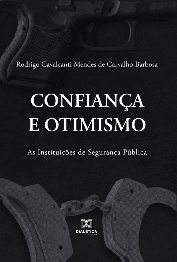 Confian?a e Otimismo | RodrigoCavalcantiMendesde Carvalho