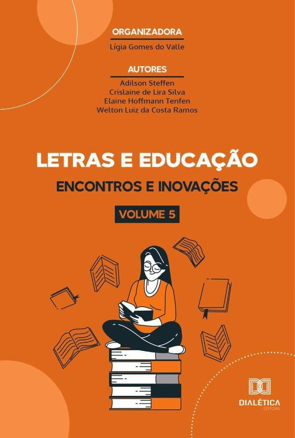 Letras e educa??o - encontros e inova??es | LigiaGomesdo Valle