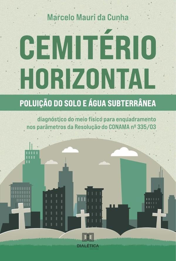 Cemiterio Horizontal  Polui??o do solo e agua subterr?nea | MarceloMaurida Cunha