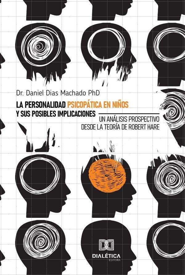 La personalidad psicopatica en ni?os y sus posibles implicaciones | DanielDias Machado