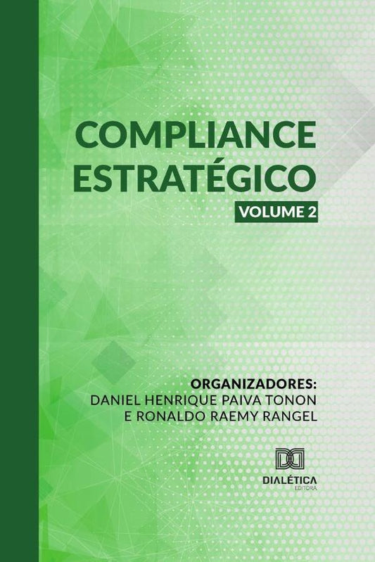 Compliance Estrategico - volume 2 | DanielHenriquedePaivaTonone Rona