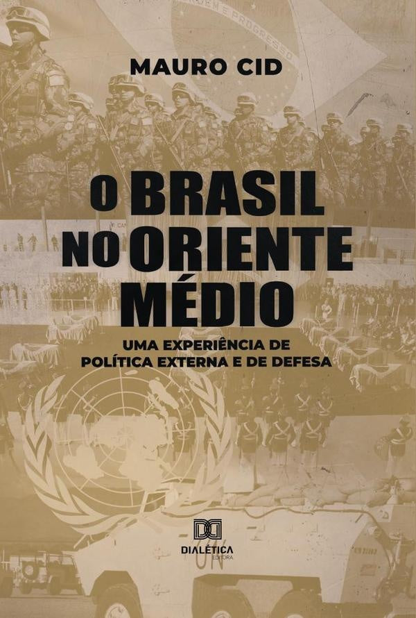 O Brasil no Oriente Medio | MauroCesarBarbosa Cid
