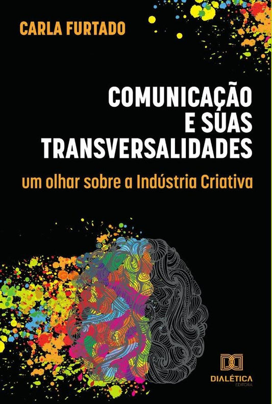 Comunica??o e suas transversalidades | CarlaCC Furtado
