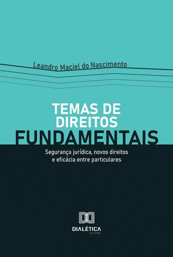 Temas de direitos fundamentais | LeandroMacieldo Nascimento