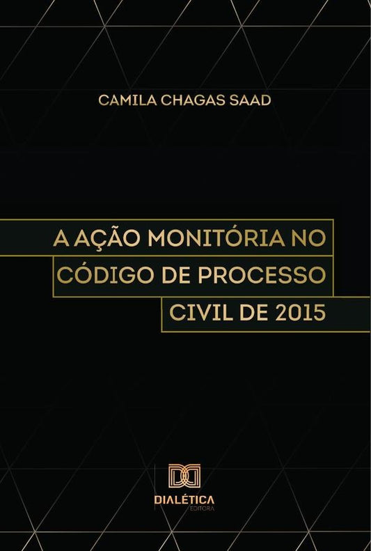 A A??o Monitoria no Codigo de Processo Civil de 2015 | CamilaChagas Saad