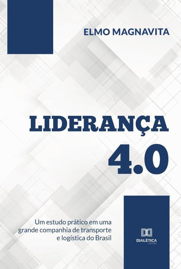 Lideran?a 4.0 | Elmo Magnavita