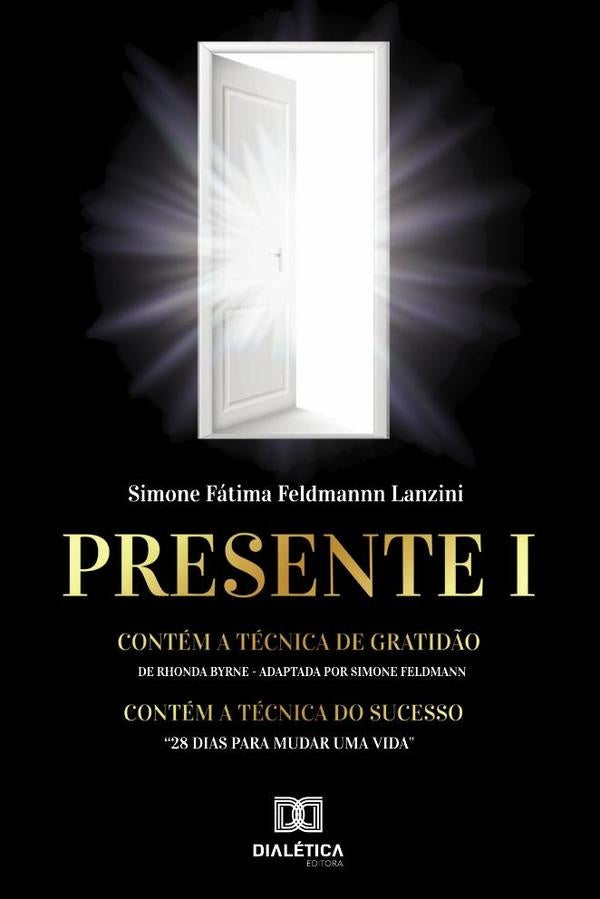 Presente I | SimoneFatimaFeldmann Lanzini