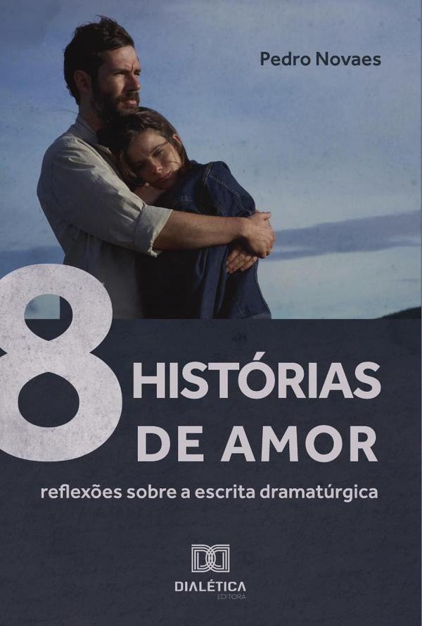 8 Historias de Amor | Pedro Novaes