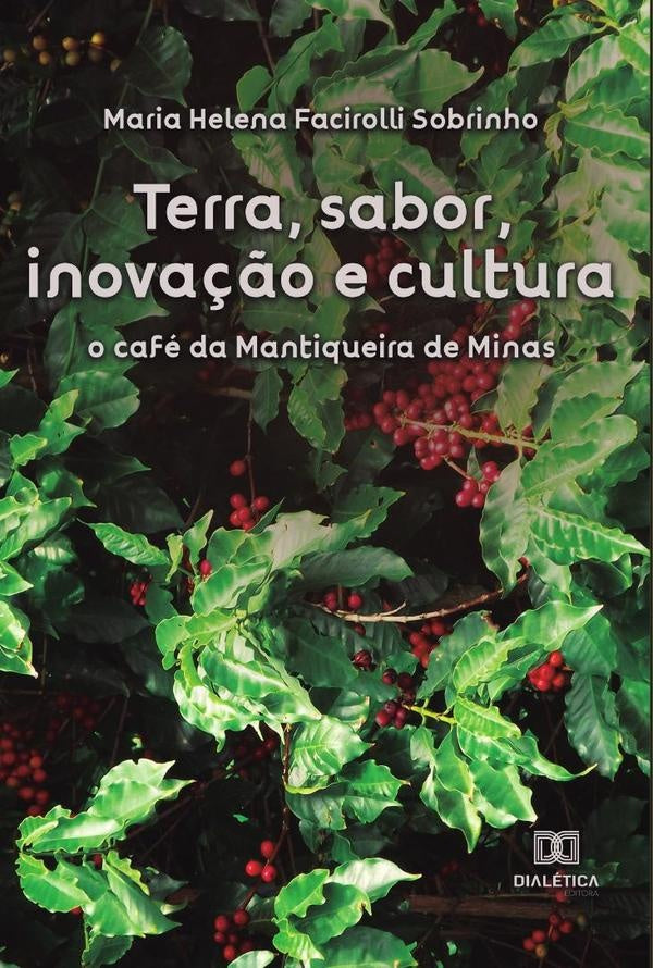 Terra, sabor, inova??o e cultura | MariaHelenaFacirolli Sobrinho
