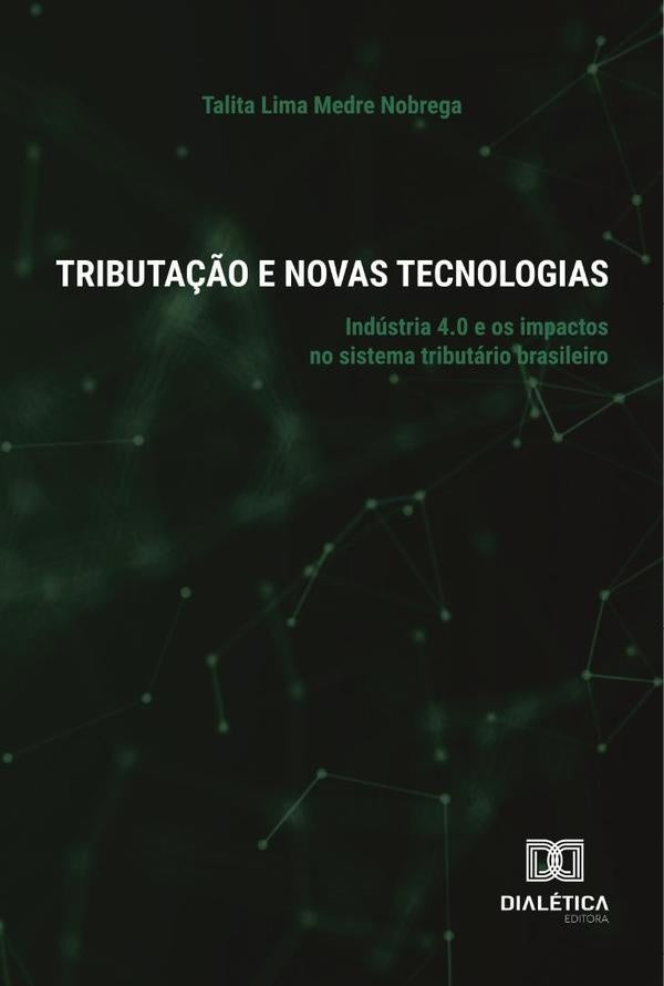 Tributa??o e Novas Tecnologias | TalitaLimaMedre Nobrega