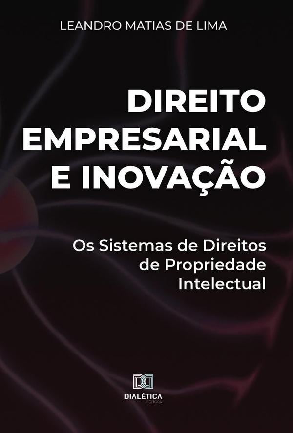 Direito Empresarial e Inova??o | LeandroManoelMatiasde Lima