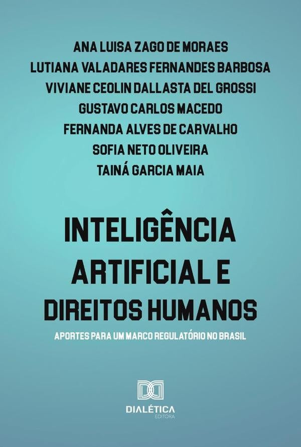 Intelig?ncia artificial e direitos humanos | AnaLuisaZagode Moraes