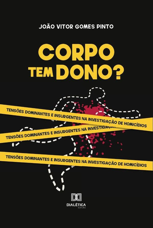 Corpo tem dono? | Jo?oVitorGomes Pinto