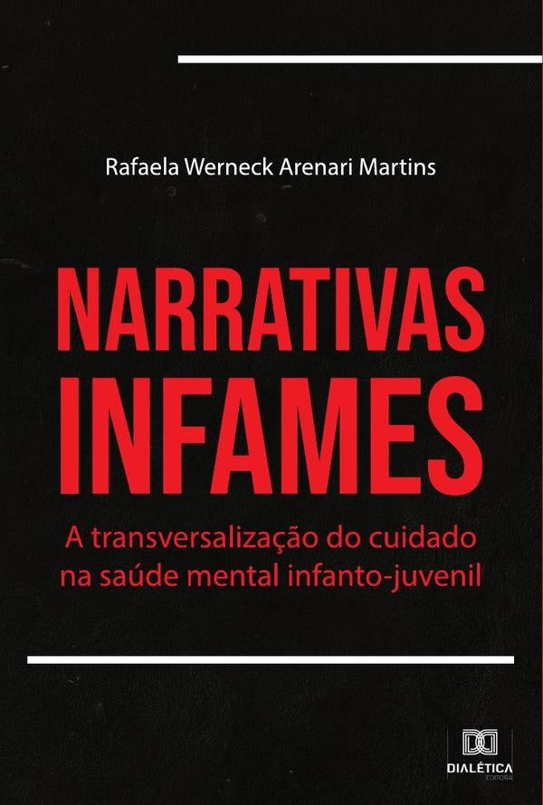 Narrativas Infames | RafaelaWerneckArenari Martin
