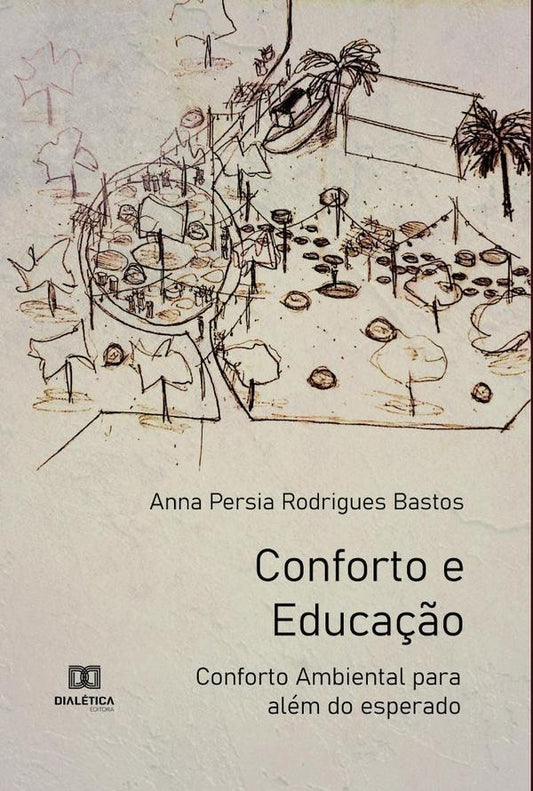 Conforto e Educa??o | AnnaPersiaRodrigues Bastos