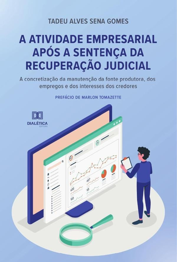 A atividade empresarial apos a senten?a da recupera??o judicial | TadeuAlvesSena Gomes