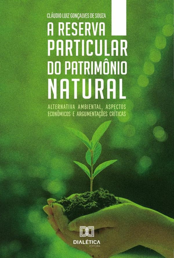 A Reserva Particular do Patrim?nio Natural | ClaudioLuizGon?alvesde Souza