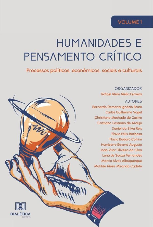 Humanidades e pensamento critico - processos politicos, econ?micos, sociais e culturais | RafaelAlemMello Ferreira