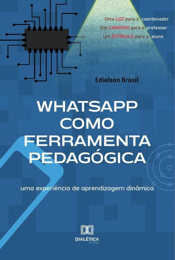 Whatsapp como Ferramenta Pedagogica | Edielson Brasil