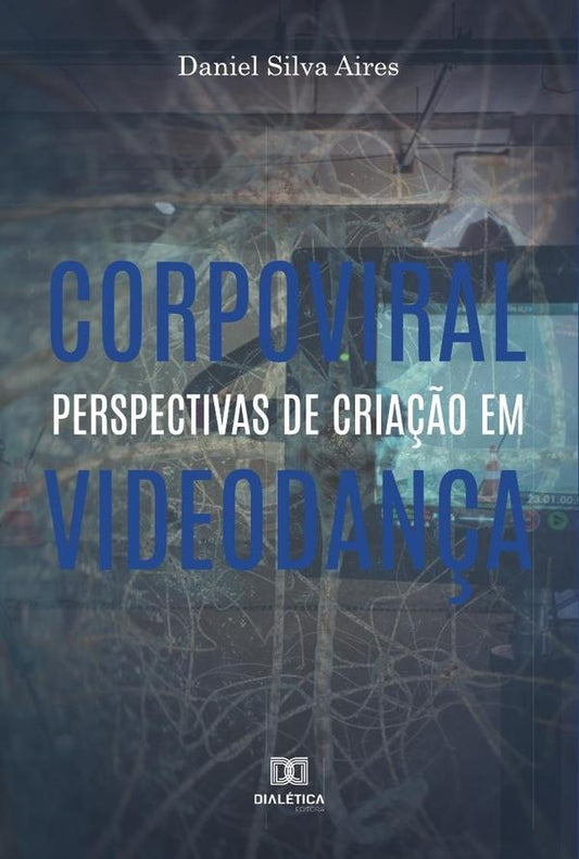 Corpoviral | DanielSilva Aires